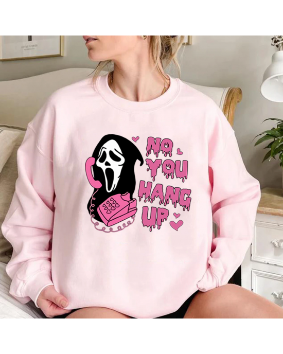 No You Hang Up Halloween Sweatshirt 
